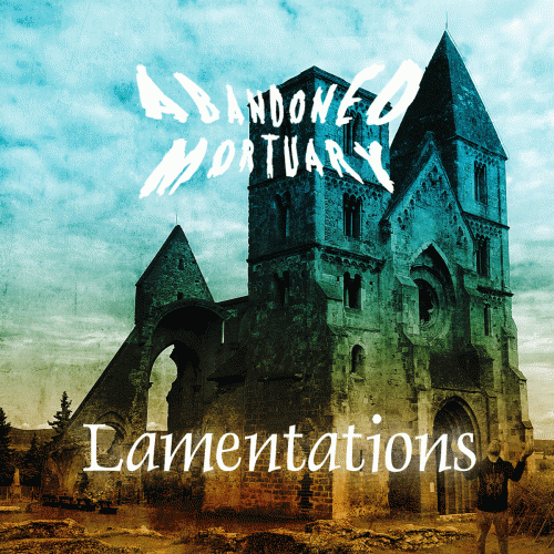 Abandoned Mortuary : Lamentations